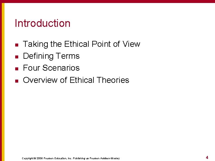Introduction n n Taking the Ethical Point of View Defining Terms Four Scenarios Overview Introduction n n Taking the Ethical Point of View Defining Terms Four Scenarios Overview