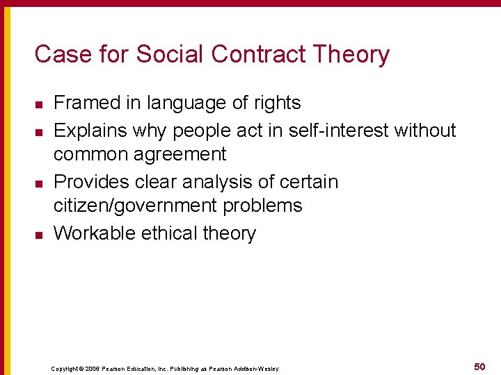 Case for Social Contract Theory n n Framed in language of rights Explains why Case for Social Contract Theory n n Framed in language of rights Explains why