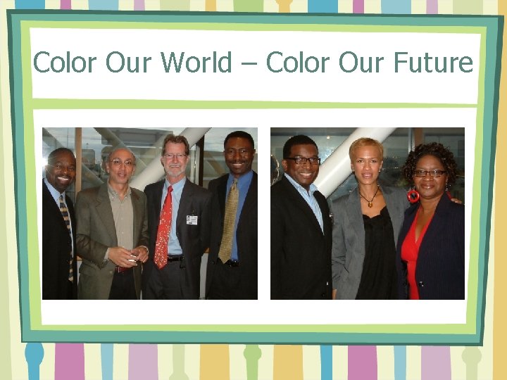 Color Our World – Color Our Future 