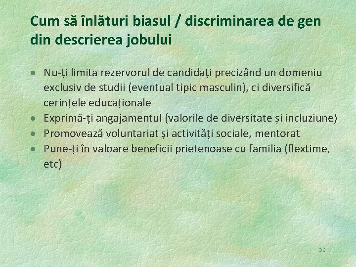 Cum să înlături biasul / discriminarea de gen din descrierea jobului Nu-ți limita rezervorul