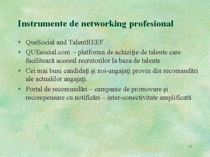 Instrumente de networking profesional § Que. Social and Talent. REEF § QUEsocial. com -