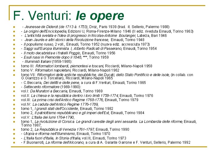 F. Venturi: le opere n n n n n n n - Jeunesse de