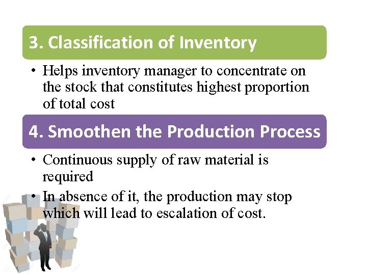 3. Classification of Inventory • Helps inventory manager to concentrate on the stock that 3. Classification of Inventory • Helps inventory manager to concentrate on the stock that
