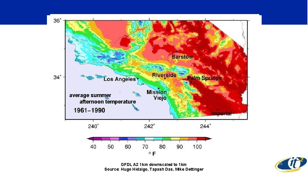 average summer afternoon temperature GFDL A 2 1 km downscaled to 1 km Source: