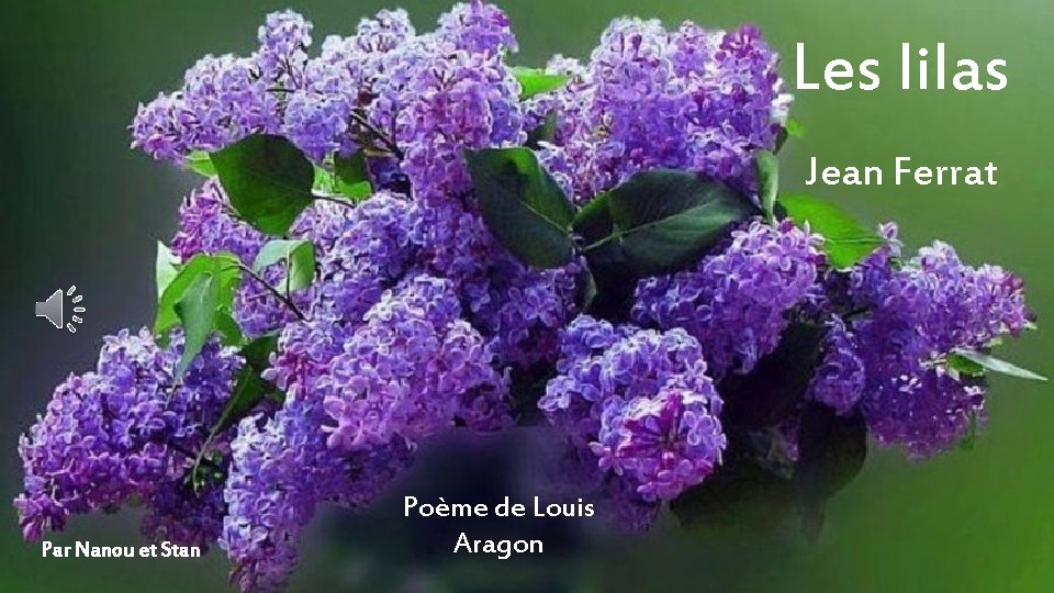 Les lilas Jean Ferrat Par Nanou et Stan Poème de Louis Aragon 