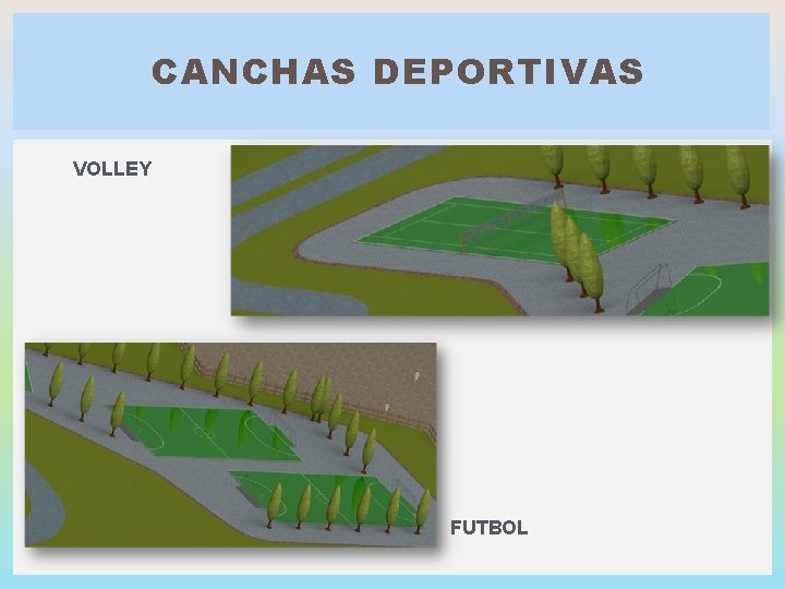 CANCHAS DEPORTIVAS VOLLEY FUTBOL 