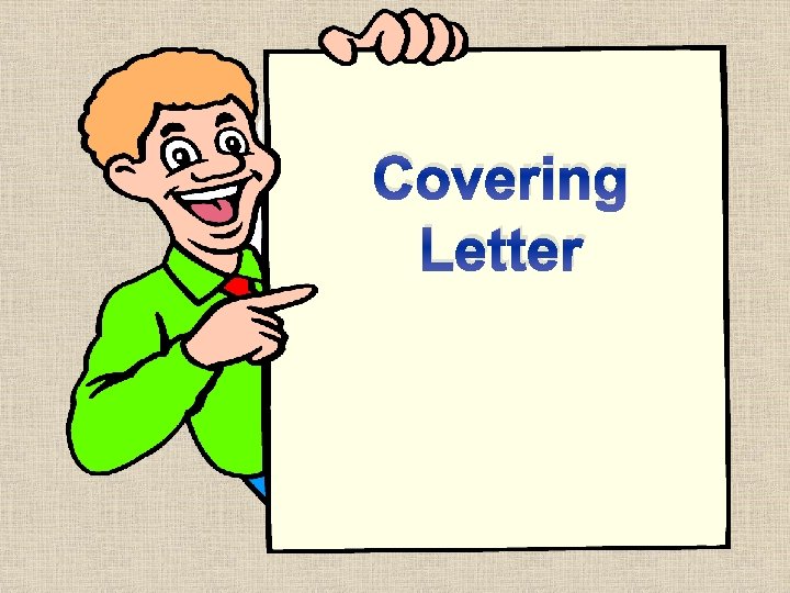 Covering Letter Covering Letter