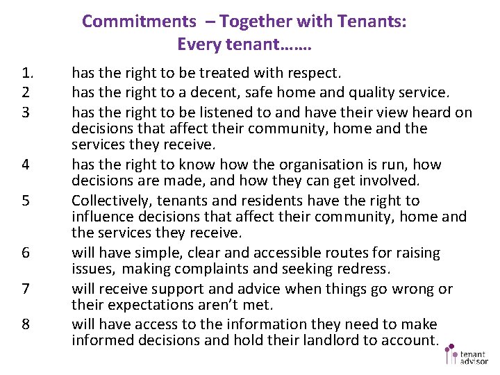 Commitments – Together with Tenants: Every tenant……. 1. 2 3 4 5 6 7