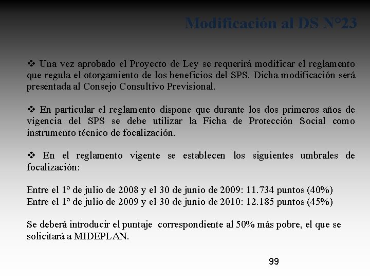 Modificación al DS N° 23 v Una vez aprobado el Proyecto de Ley se