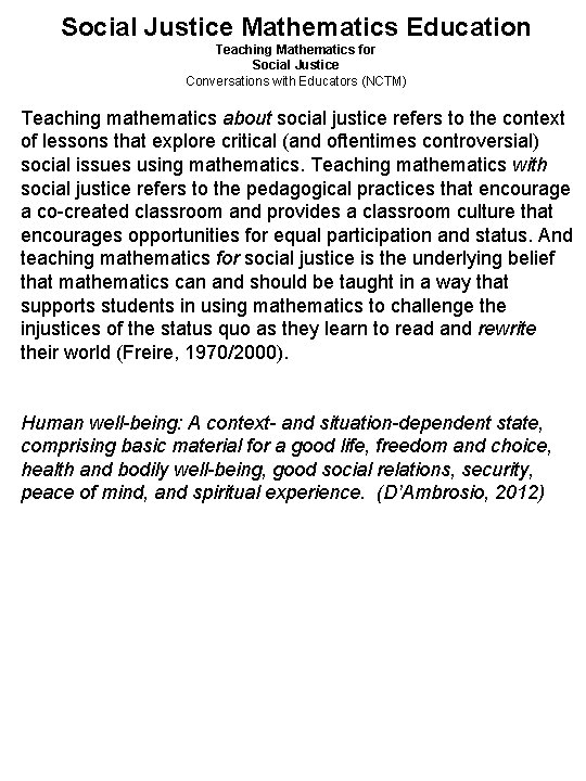 Social Justice Mathematics Education Teaching Mathematics for Social Justice Conversations with Educators (NCTM) Teaching