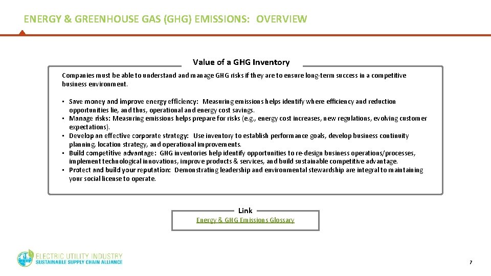 ENERGY & GREENHOUSE GAS (GHG) EMISSIONS: OVERVIEW Value of a GHG Inventory Companies must