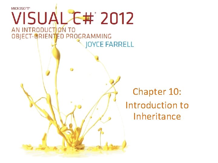 Chapter 10: Introduction to Inheritance 