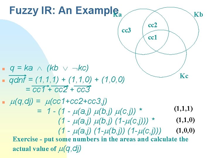 Fuzzy IR: An Example Ka cc 3 n n n Kb cc 2 cc