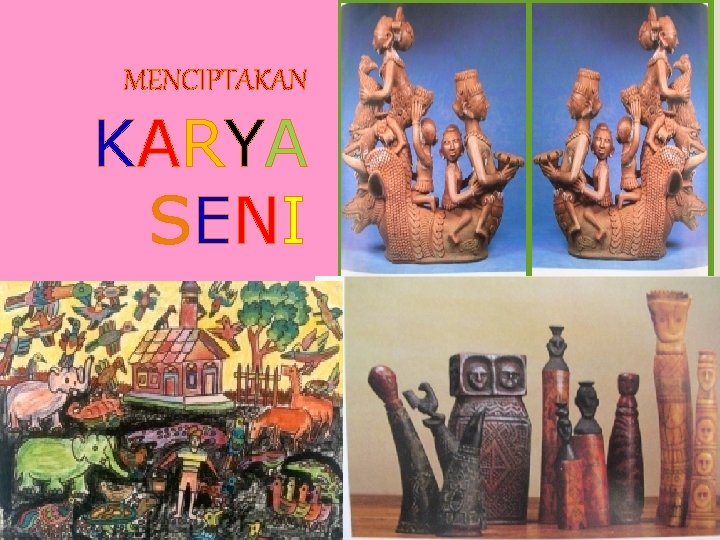 MENCIPTAKAN KARYA SENI SULIPAN 2013 82 