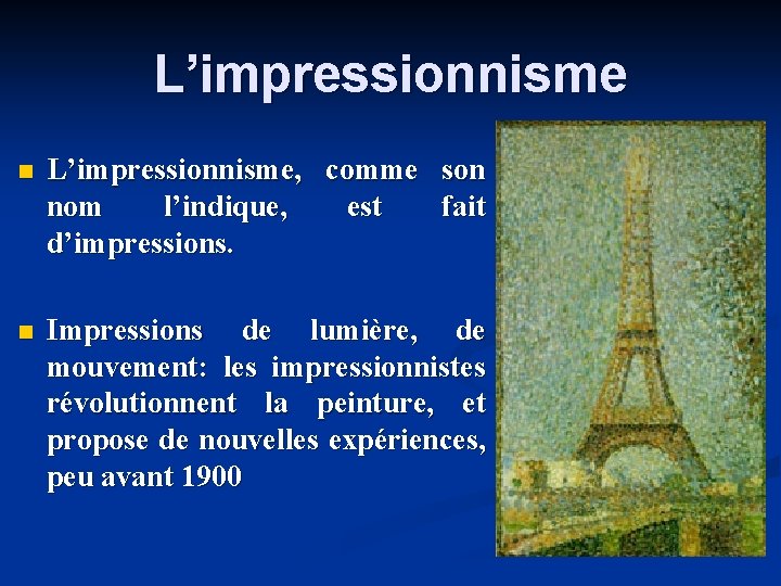 L’impressionnisme n L’impressionnisme, comme son nom l’indique, est fait d’impressions. n Impressions de lumière,