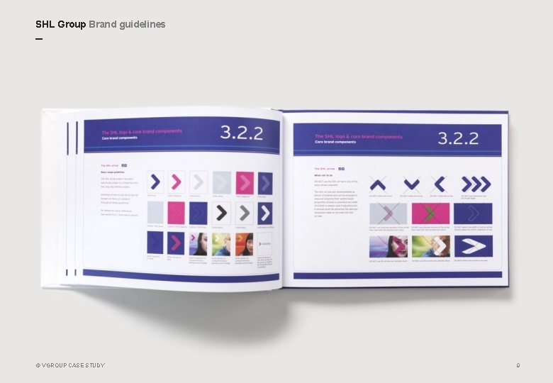SHL Group Brand guidelines _ © VGROUP CASE STUDY 9 