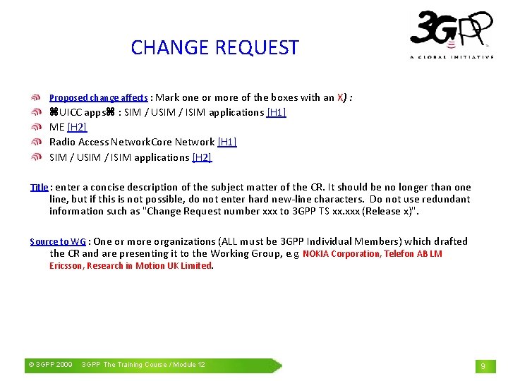 CHANGE REQUEST Proposed change affects : Mark one or more of the boxes with