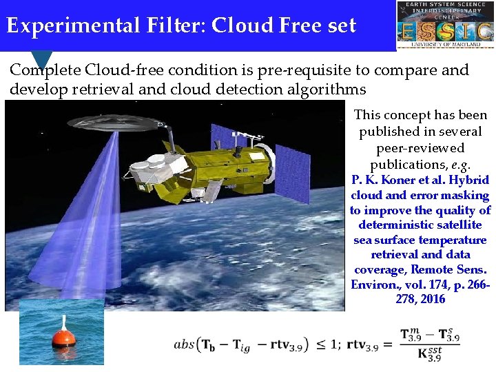Experimental Filter: Cloud Free set Complete Cloud-free condition is pre-requisite to compare and develop