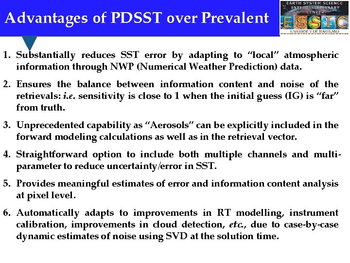 Advantages of PDSST over Prevalent 1. Substantially reduces SST error by adapting to “local”
