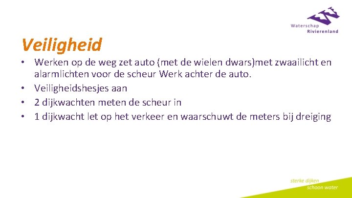 Veiligheid • Werken op de weg zet auto (met de wielen dwars)met zwaailicht en