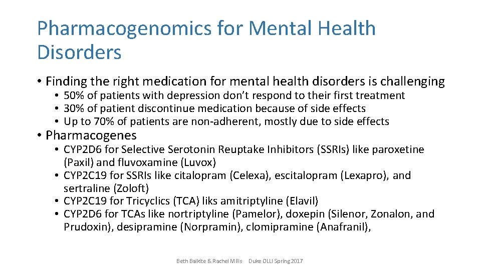 Pharmacogenomics for Mental Health Disorders • Finding the right medication for mental health disorders