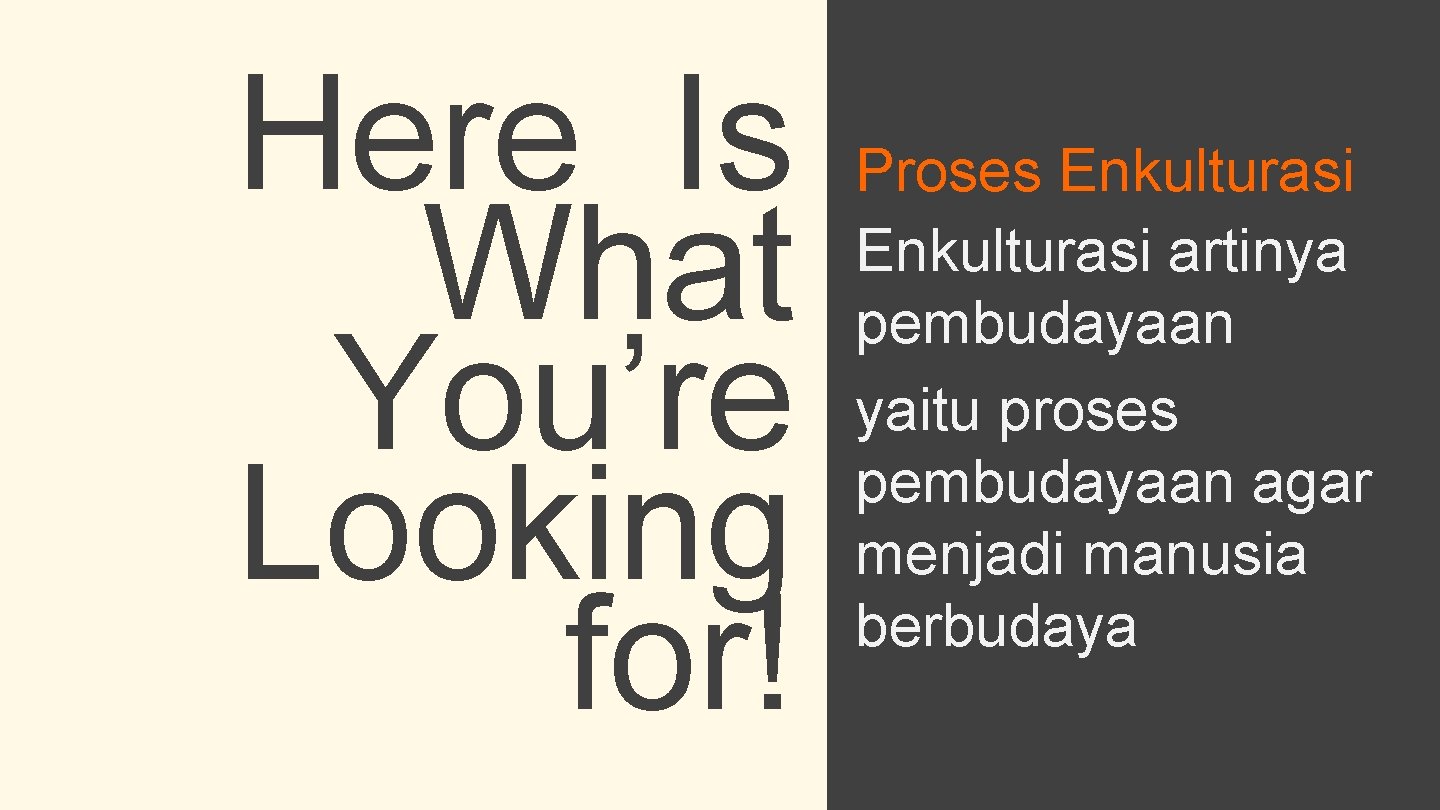 Here Is What You’re Looking for! Proses Enkulturasi artinya pembudayaan yaitu proses pembudayaan agar