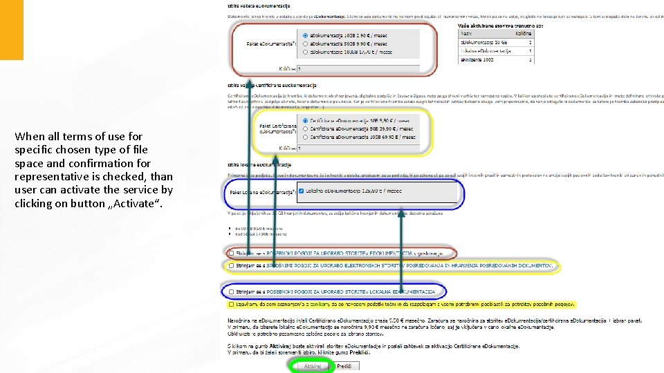 When all terms of use for specific chosen type of file space and confirmation When all terms of use for specific chosen type of file space and confirmation