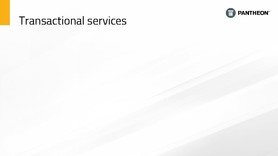 Transactional services Transactional services