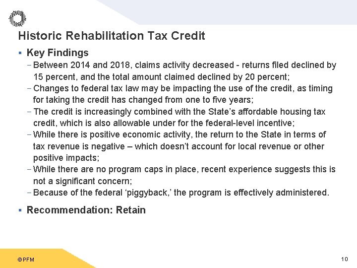 Historic Rehabilitation Tax Credit § Key Findings - Between 2014 and 2018, claims activity