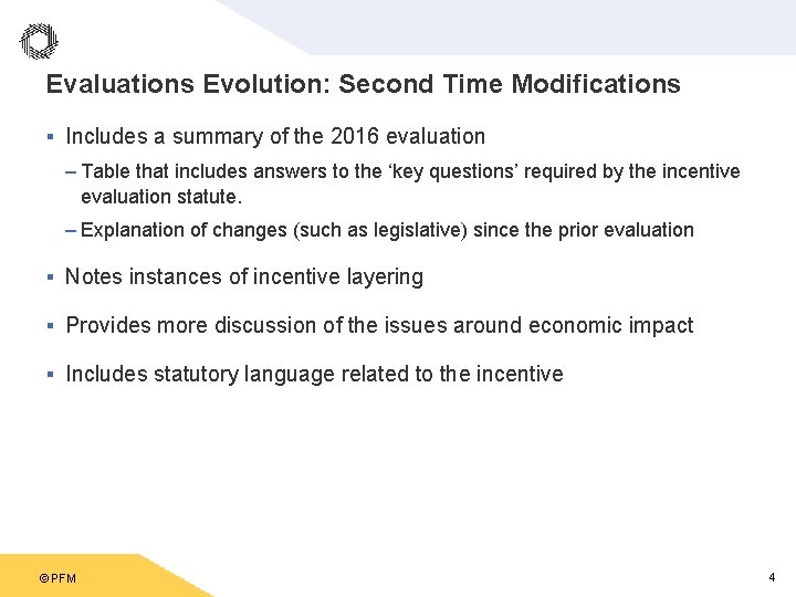 Evaluations Evolution: Second Time Modifications § Includes a summary of the 2016 evaluation ‒