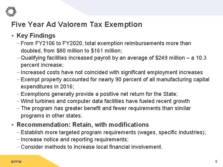 Five Year Ad Valorem Tax Exemption § Key Findings - From FY 2106 to