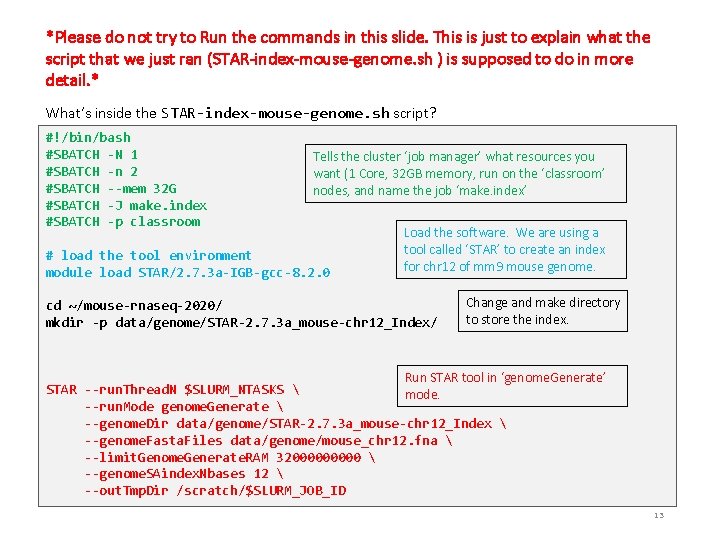 *Please do not try to Run the commands in this slide. This is just