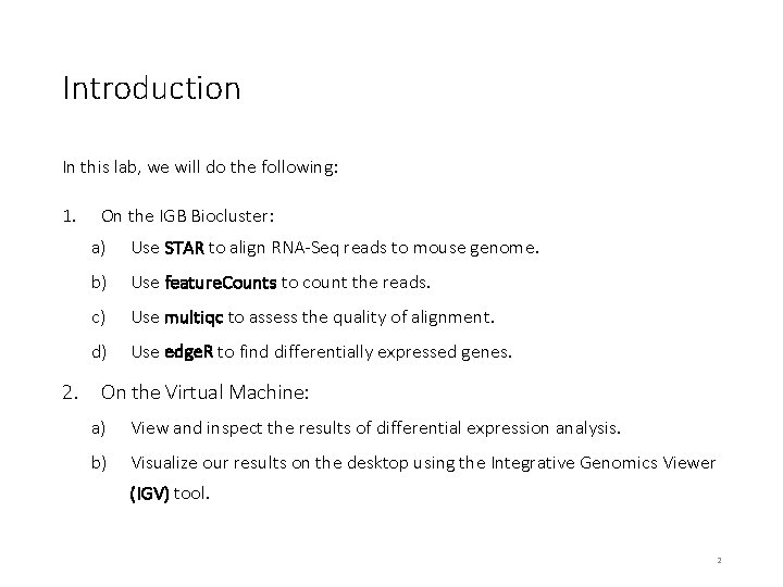 Introduction In this lab, we will do the following: 1. 2. On the IGB