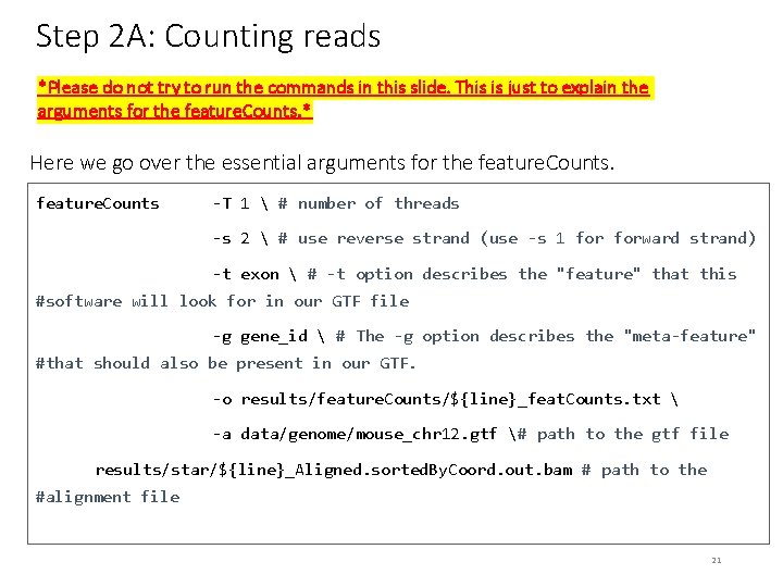 Step 2 A: Counting reads *Please do not try to run the commands in