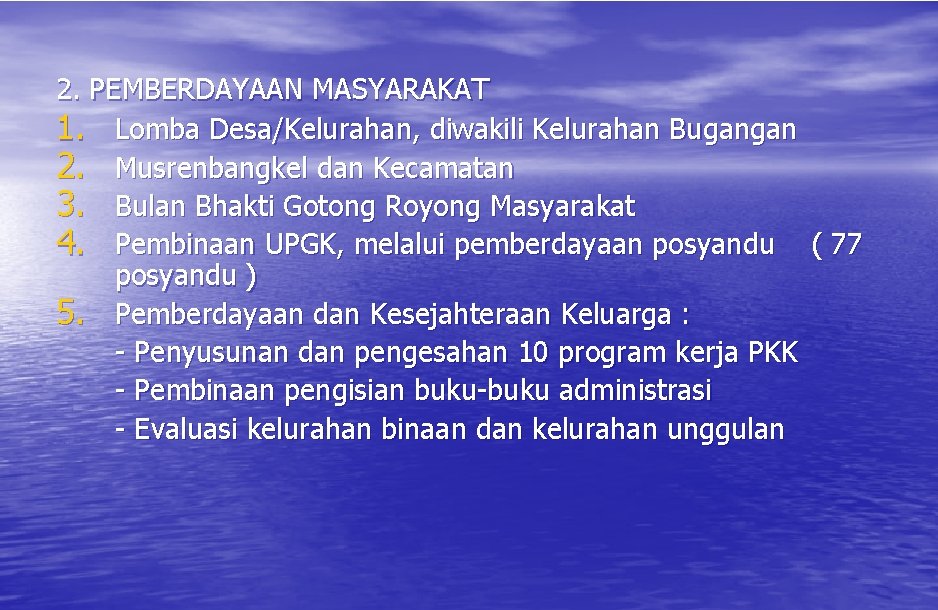 2. PEMBERDAYAAN MASYARAKAT 1. Lomba Desa/Kelurahan, diwakili Kelurahan Bugangan 2. Musrenbangkel dan Kecamatan 3. 2. PEMBERDAYAAN MASYARAKAT 1. Lomba Desa/Kelurahan, diwakili Kelurahan Bugangan 2. Musrenbangkel dan Kecamatan 3.