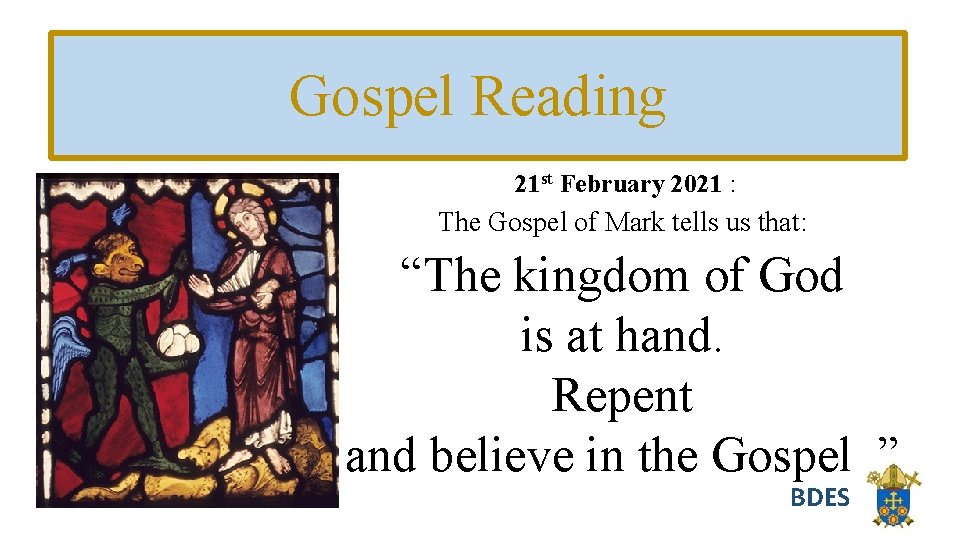 Gospel Reading The Synoptic Problem 21 st February 2021 : The Gospel of Mark