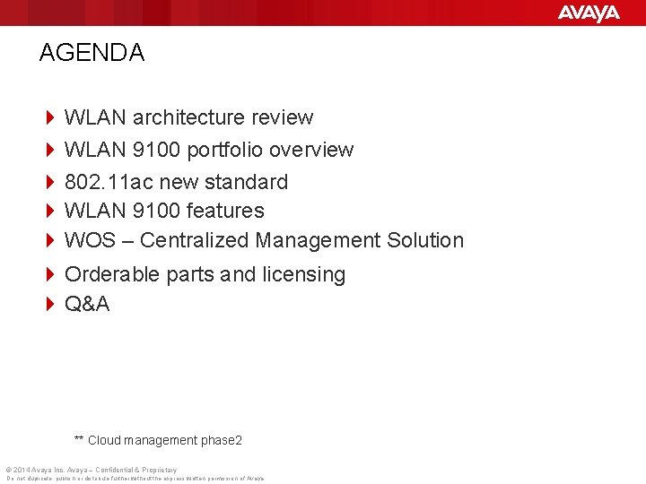 AGENDA 4 WLAN architecture review 4 WLAN 9100 portfolio overview 4 802. 11 ac