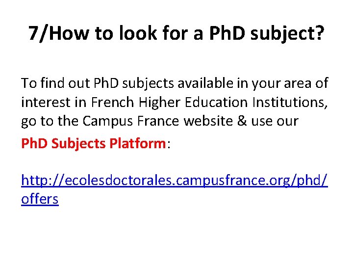 7/How to look for a Ph. D subject? To find out Ph. D subjects