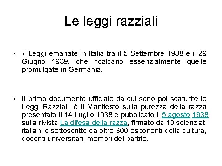 Le leggi razziali • 7 Leggi emanate in Italia tra il 5 Settembre 1938