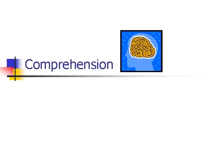 Comprehension 