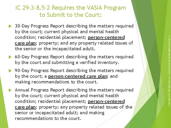 IC 29 -3 -8. 5 -2 Requires the VASIA Program to Submit to the