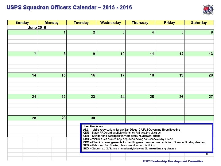 USPS Squadron Officers Calendar – 2015 - 2016 8 USPS Leadership Development Committee 