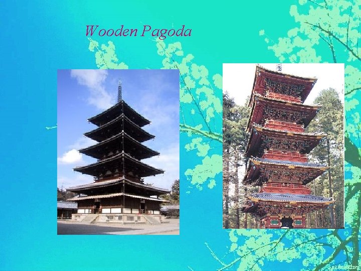 Wooden Pagoda 