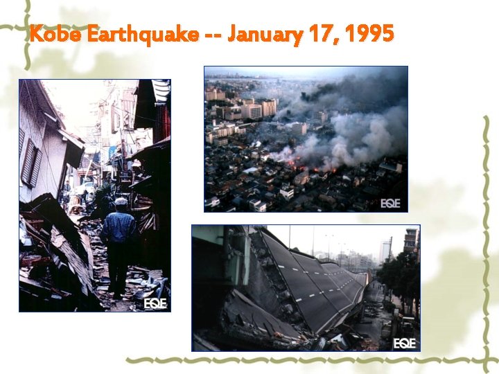 Kobe Earthquake -- January 17, 1995 