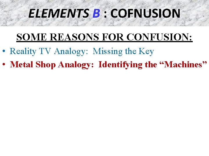 Elements B Class 2 Thursday 81519 Power Point