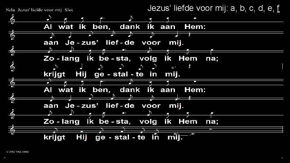 Jezus’ liefde voor mij: a, b, c, d, e, f . . . 