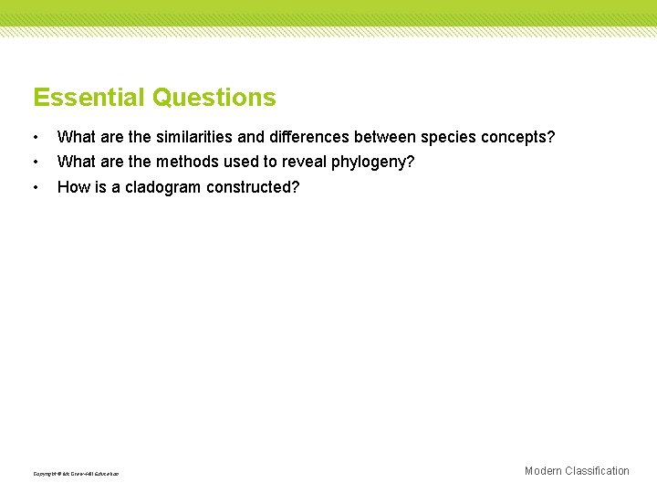 Essential Questions • • • What are the similarities and differences between species concepts?