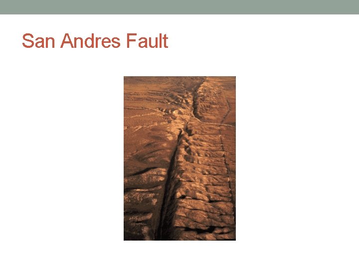 San Andres Fault 