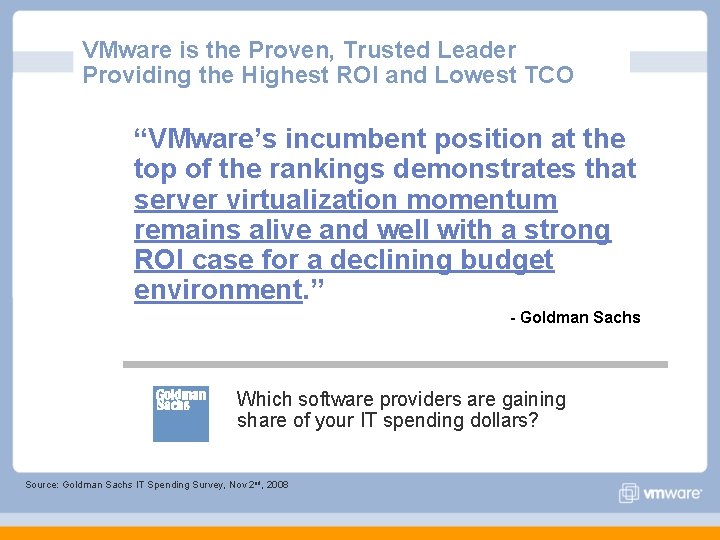 VMware is the Proven, Trusted Leader Providing the Highest ROI and Lowest TCO “VMware’s
