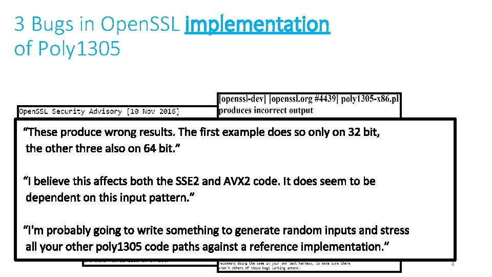 3 Bugs in Open. SSL implementation of Poly 1305 Low* 4 
